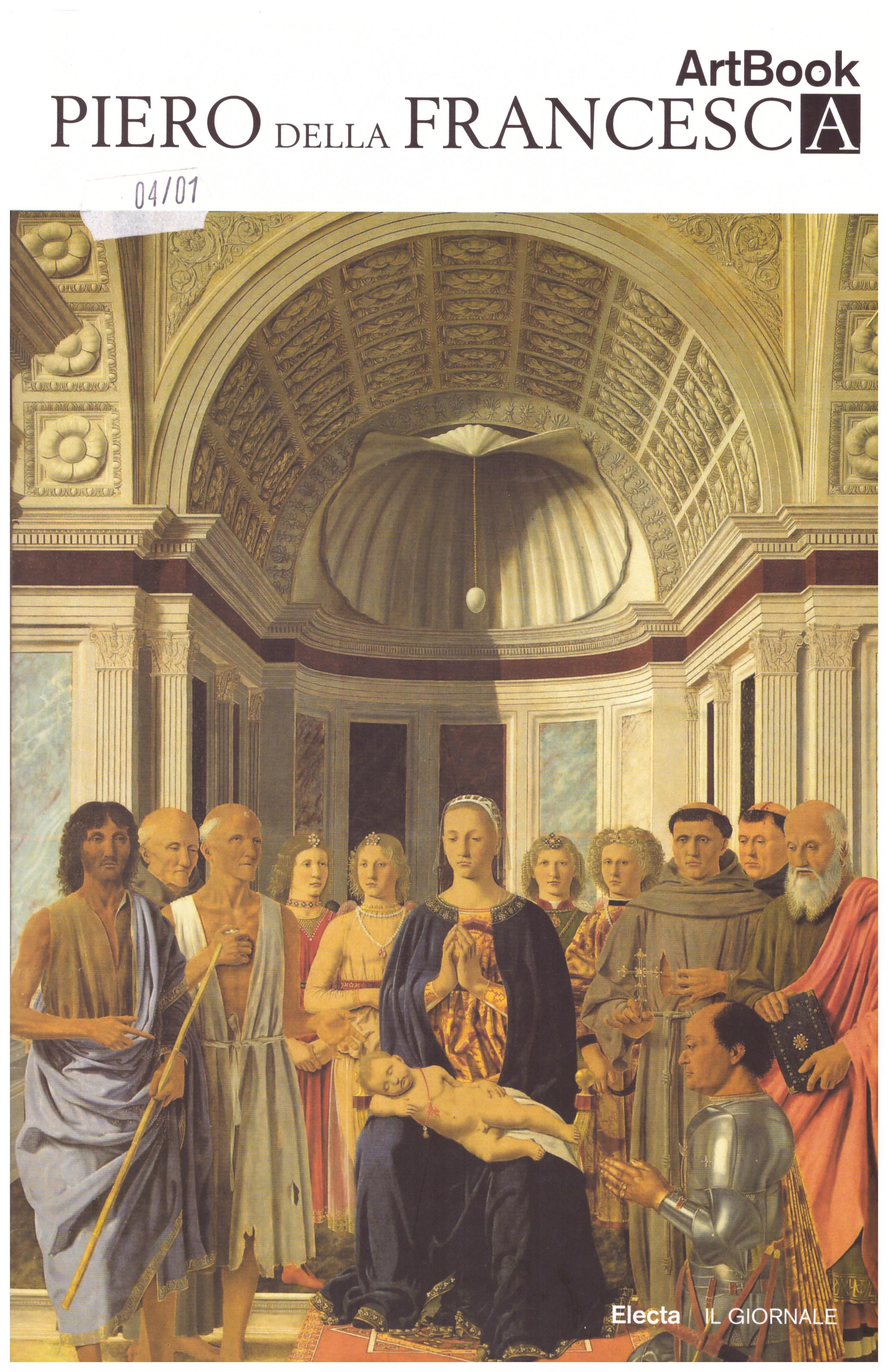 Piero della Francesca. ArtBook. N. 15.